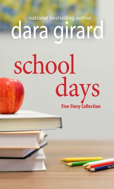 School Days - Dara Girard