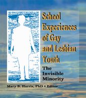 School Experiences of Gay and Lesbian Youth