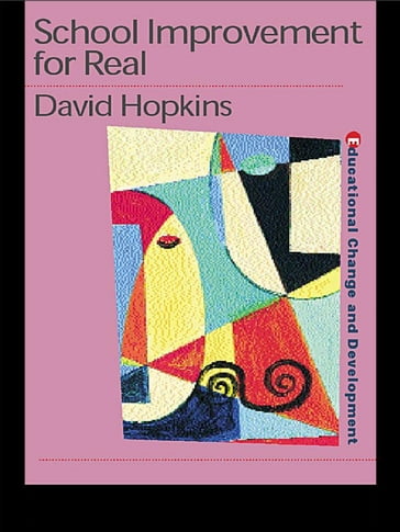 School Improvement for Real - David Hopkins