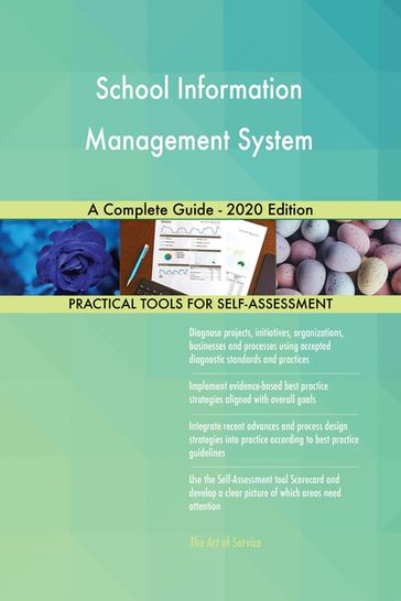 School Information Management System A Complete Guide - 2020 Edition - Gerardus Blokdyk