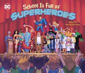 School Is Full of Superheroes