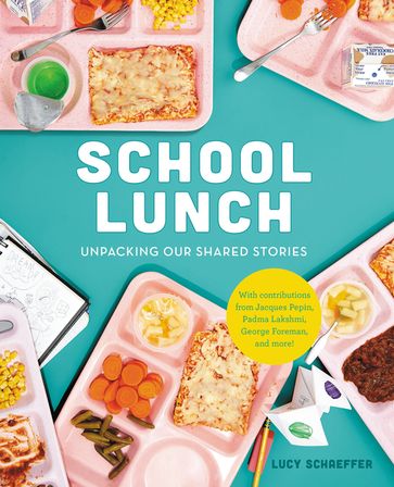 School Lunch - Lucy Schaeffer