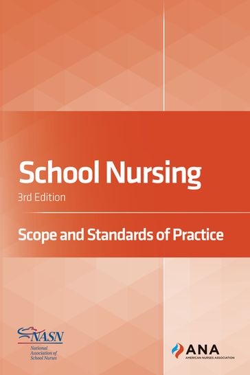 School Nursing - American Nurses Association - National Association of School Nurses