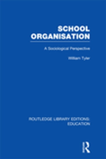 School Organisation (RLE Edu L) - William Tyler