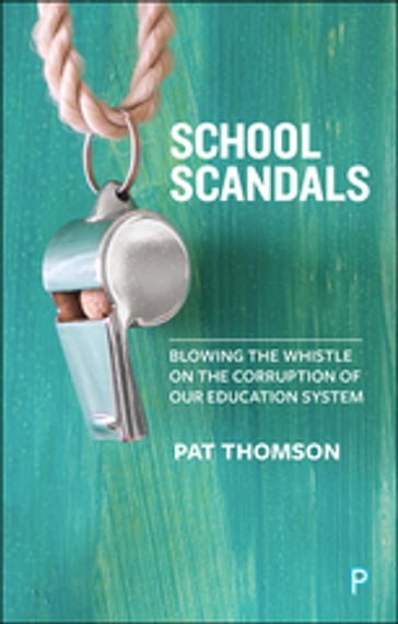 School Scandals - Pat Thomson