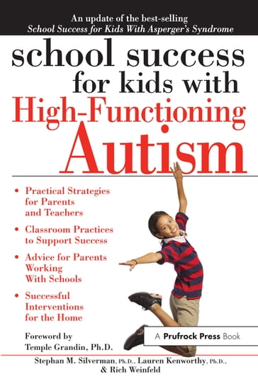 School Success for Kids With High-Functioning Autism - Lauren Kenworthy - Rich Weinfeld - Stephan M. Silverman
