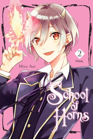 School of Horns, Vol. 2 - Mito Aoi - Alexis Eckerman