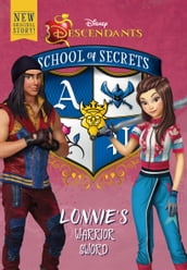 School of Secrets: Lonnie s Warrior Sword (Disney Descendants)