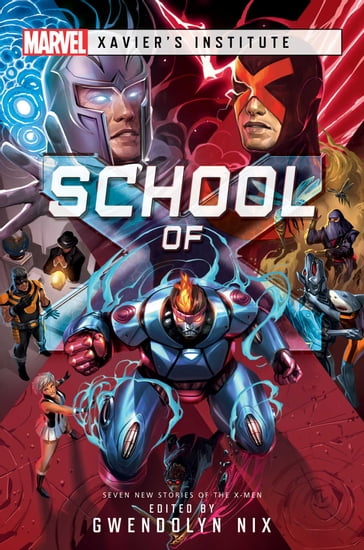 School of X - Jaleigh Johnson - Robbie MacNiven - Cath Lauria - Amanda Bridgeman - Pat Shand - Neil Kleid - Carrie Harris