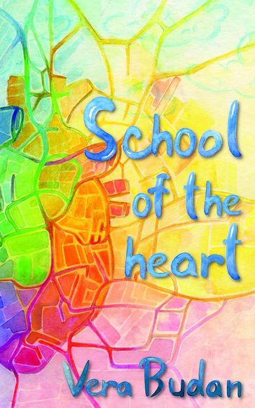 School of the Heart - Vera Budan