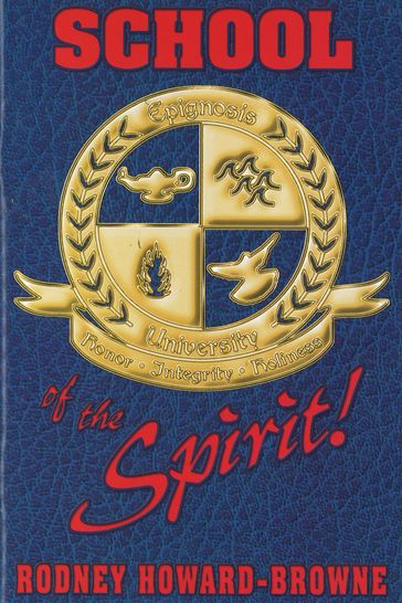 School of the Spirit - Rodney Howard-Browne