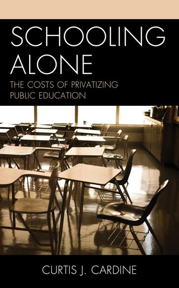 Schooling Alone - Curtis J. Cardine