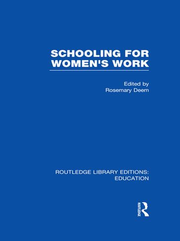 Schooling for Women's Work - Rosemary Deem
