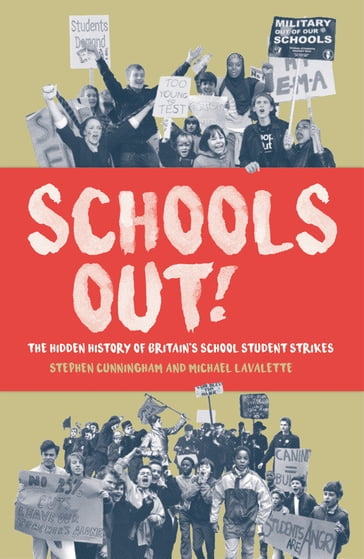 Schools Out! - Michael Lavalette - STEVE CUNNINGHAM