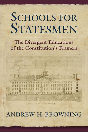 Schools for Statesmen - Andrew H. Browning