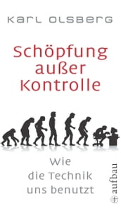 Schöpfung außer Kontrolle