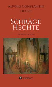 Schrage Hechte