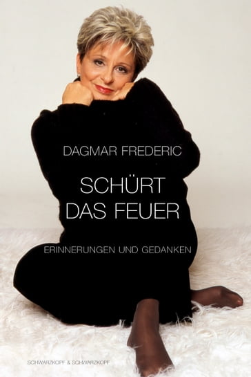 Schürt das Feuer - DAGMAR FREDERIC