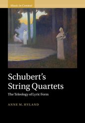 Schubert s String Quartets