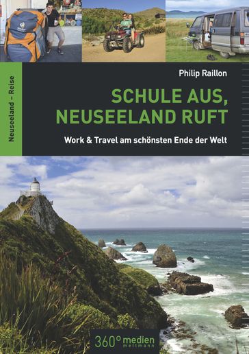 Schule aus, Neuseeland ruft - Philip Raillon