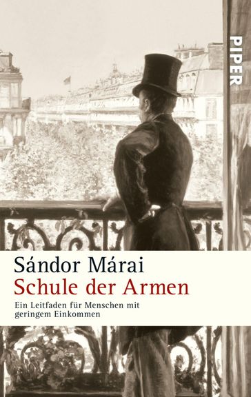 Schule der Armen - Sándor Márai