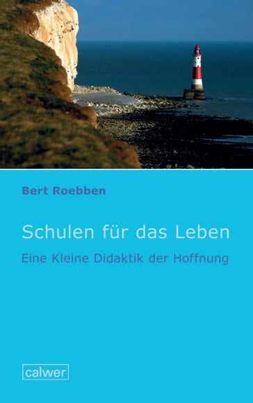 Schulen fur das Leben - Bert Roebben