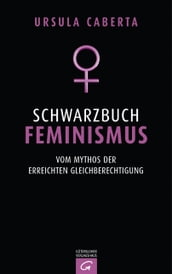 Schwarzbuch Feminismus