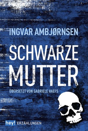 Schwarze Mutter - Ingvar Ambjørnsen