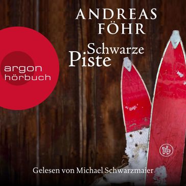 Schwarze Piste - Ein Wallner & Kreuthner Krimi, Band 4 (Ungekürzte Lesung) - Andreas Fohr