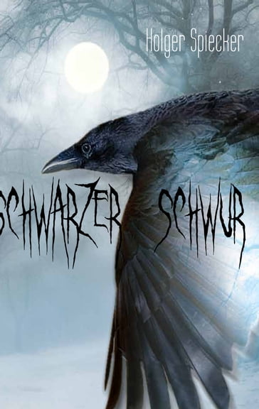 Schwarzer Schwur - Holger Spiecker