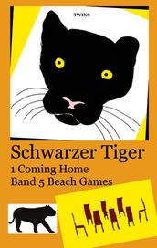 Schwarzer Tiger 1 Coming Home