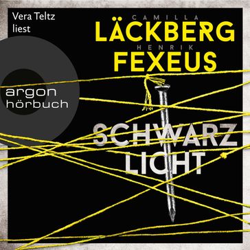 Schwarzlicht - Die Dabiri-Walder-Trilogie, Band 1 (Ungekürzte Lesung) - Camilla Lackberg - Henrik Fexeus