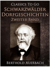 Schwarzwälder Dorfgeschichten - Zweiter Band.