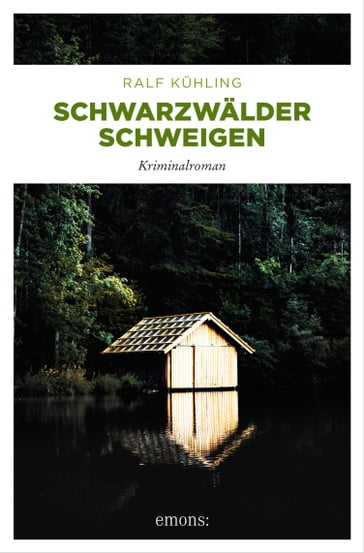 Schwarzwälder Schweigen - Ralf Kuhling