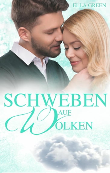 Schweben auf Wolken - Ella Green