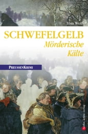 Schwefelgelb - Mörderische Kälte