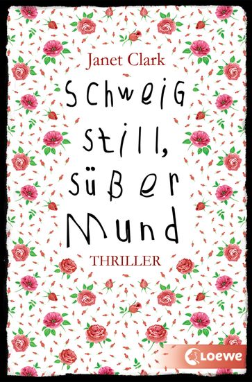 Schweig still, süßer Mund - Janet Clark