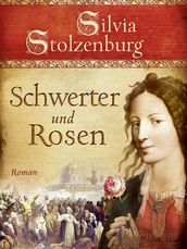 Schwerter und Rosen