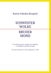 Schwester Wolke - Bruder Mond