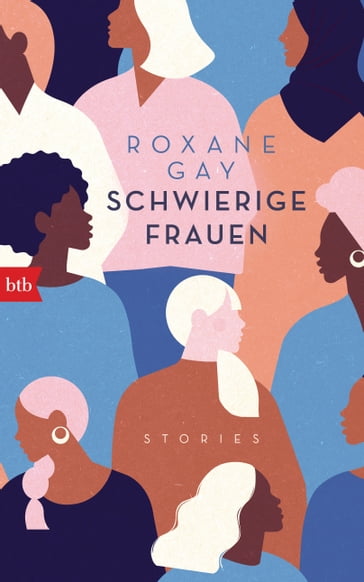 Schwierige Frauen - Roxane Gay