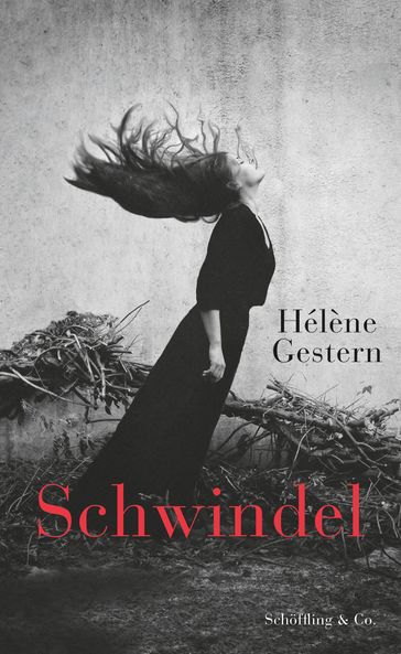 Schwindel - Hélène Gestern
