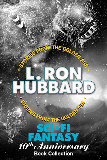 Sci-Fi / Fantasy 10th Anniversary Book Collection (One Was Stubborn, The Tramp, If I Were You and The Great Secret) - L. Ron Hubbard