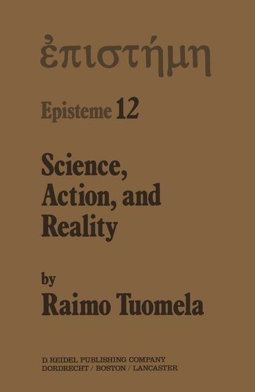 Science, Action, and Reality - R. Tuomela