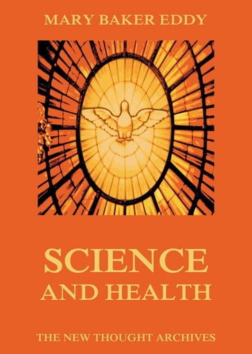 Science And Health - Mary Baker Eddy