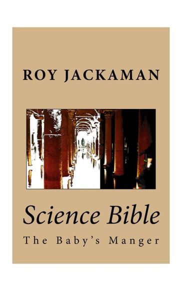 Science Bible - The Baby's Manger - Roy Jackaman