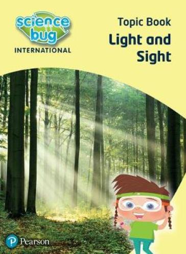 Science Bug: Light and sight Topic Book - Deborah Herridge