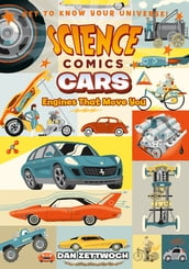 Science Comics: Cars