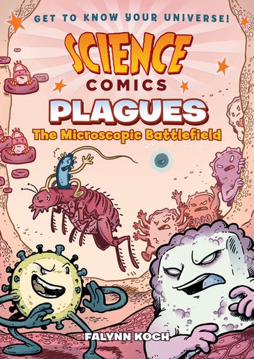 Science Comics: Plagues - Falynn Koch
