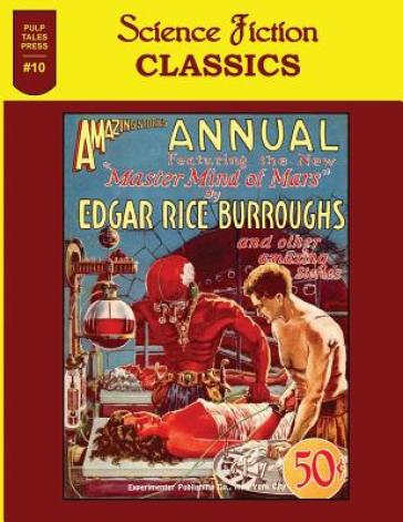 Science Fiction Classics #10 - Edgar Rice Burroughs - A Merritt - Austin Hall
