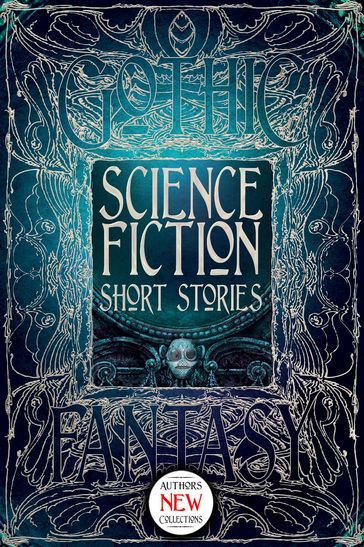 Science Fiction Short Stories - Adrian Ludens - Alexis A. Hunter - Beth Cato - Brian Trent - Conor Powers-Smith - David Tallerman - Donald Jacob Uitvlugt - Edward Ahern - Jacob M. Lambert - Kate O